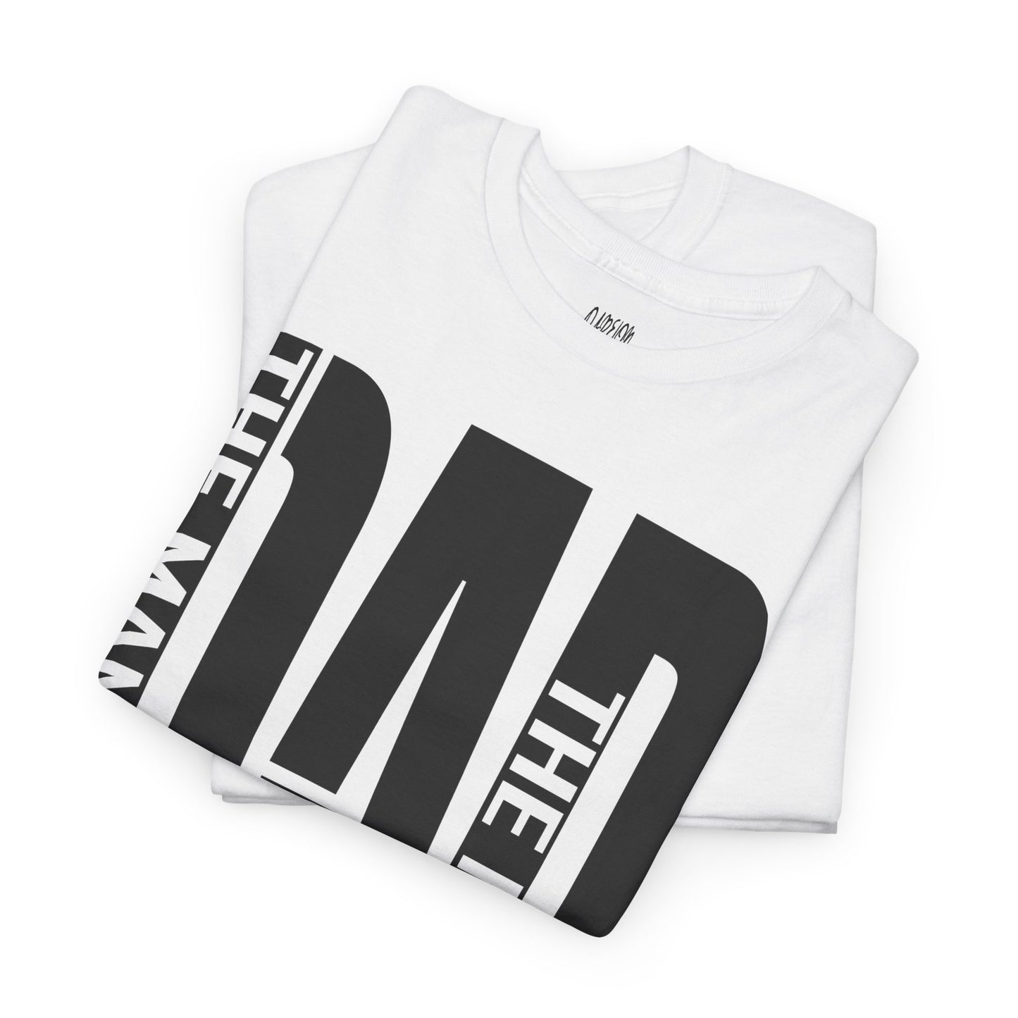 Dad T-Shirt – "The Man, The Myth, The Legend" Father's Day Tee