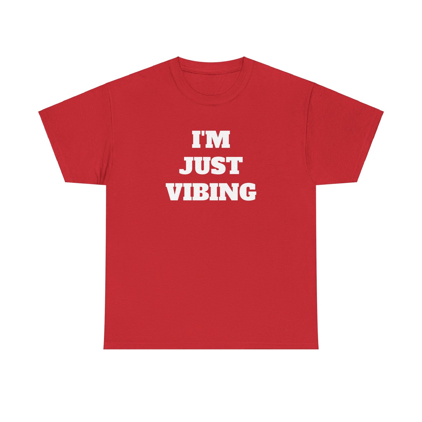 I'm Just Vibing Unisex Heavy Cotton Tee