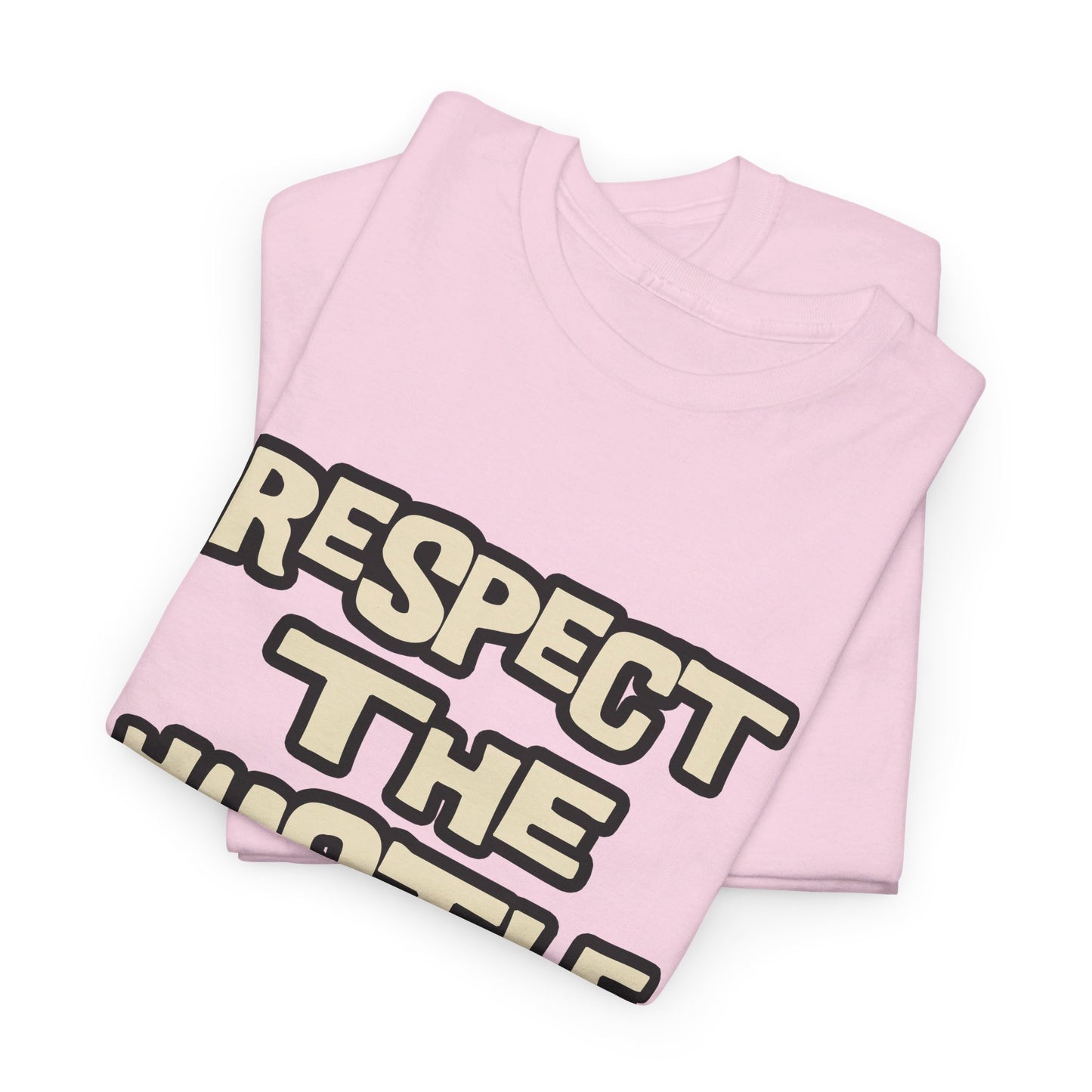 Respect The Hustle Heavy Cotton T-Shirt