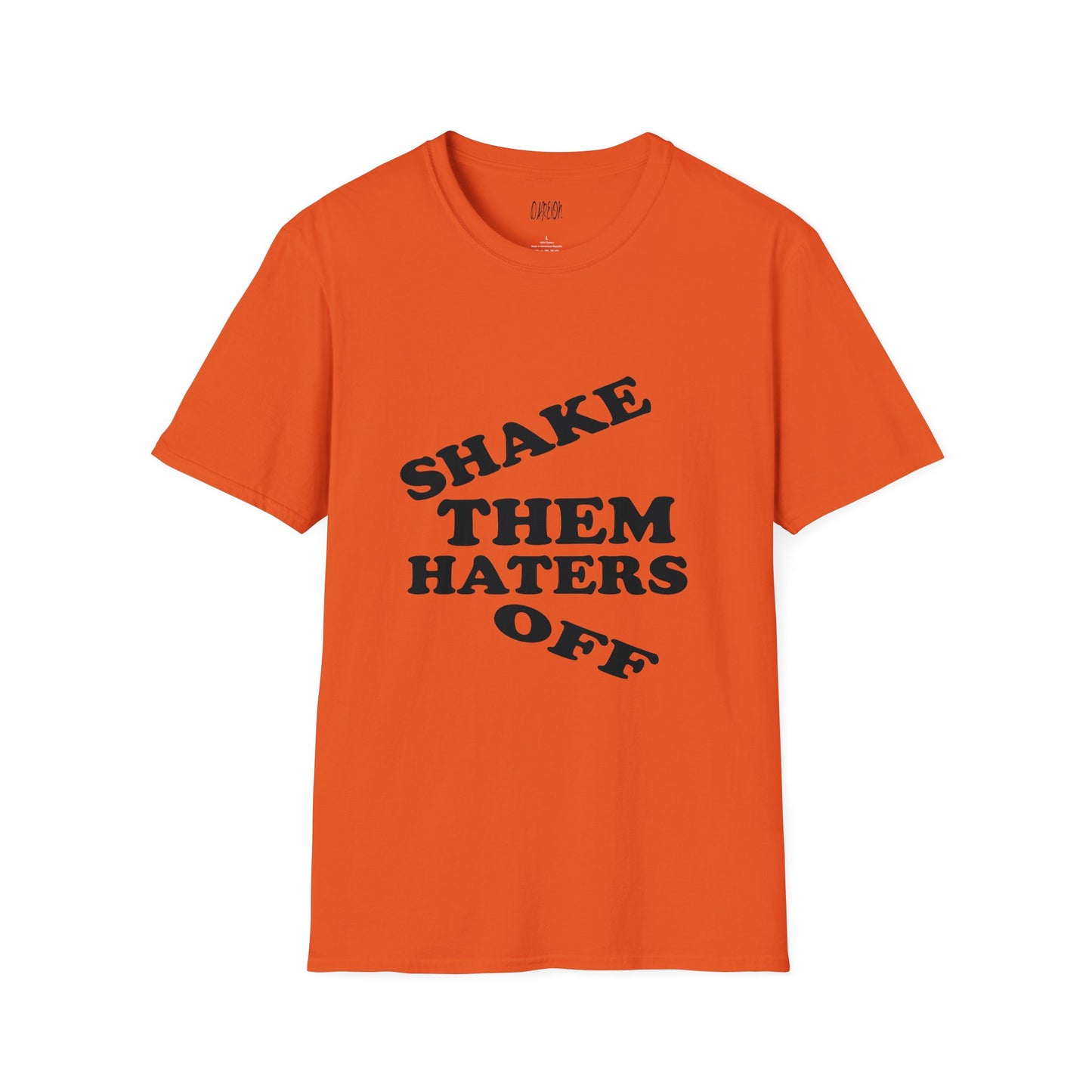 Shake Them Haters Off T-Shirt