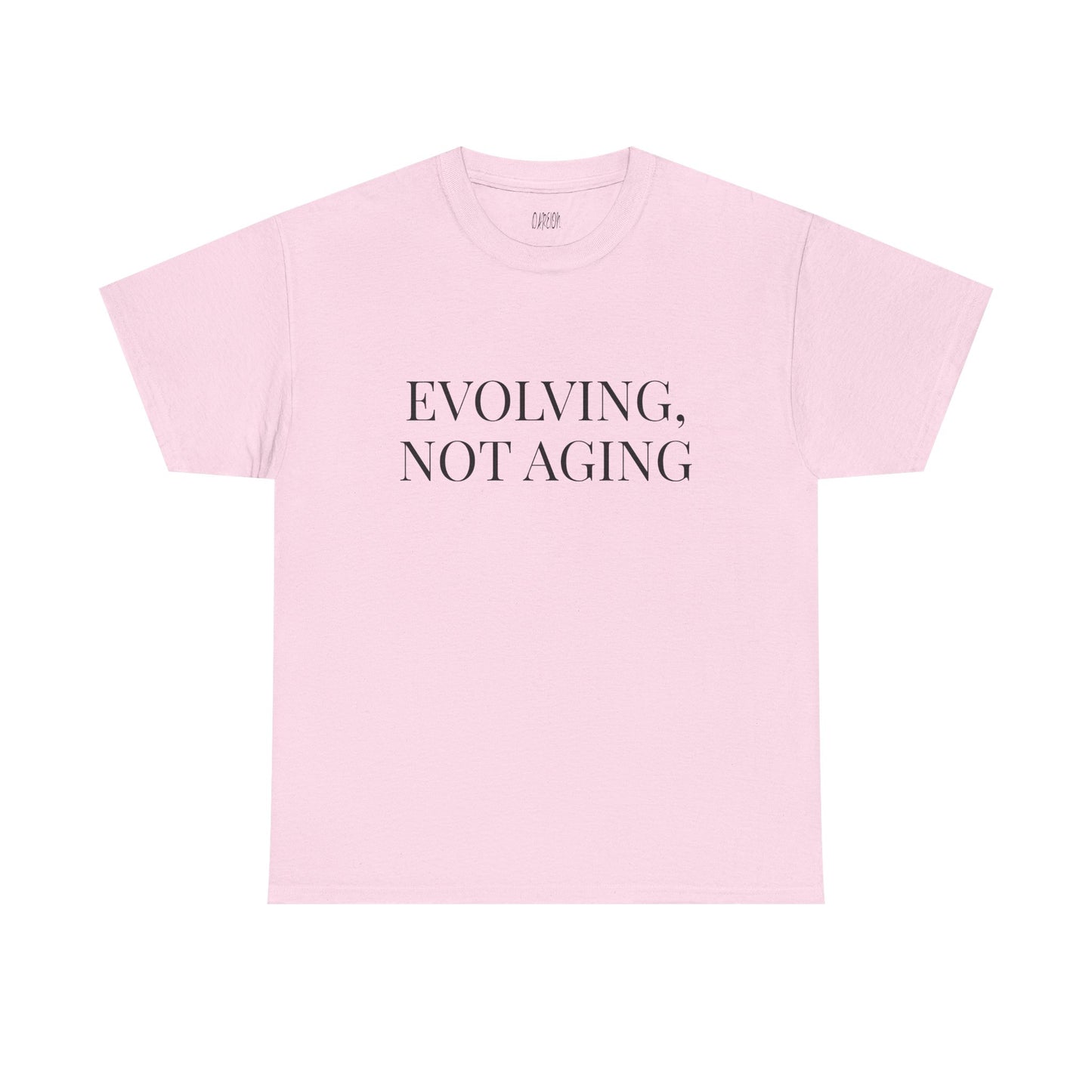 Evolving Not Aging T-Shirt | Inspirational Growth Mindset Graphic Tee for Women & Men