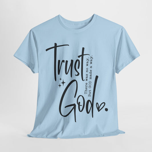 Trust God T-Shirt