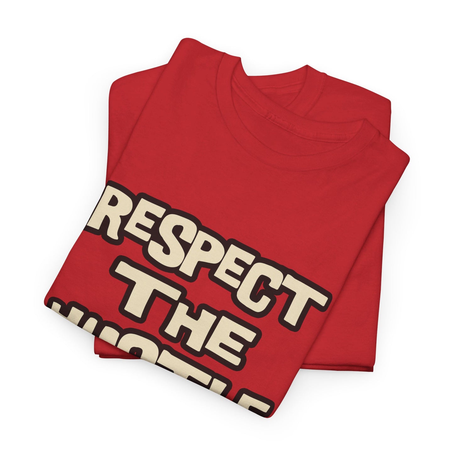 Respect The Hustle Heavy Cotton T-Shirt