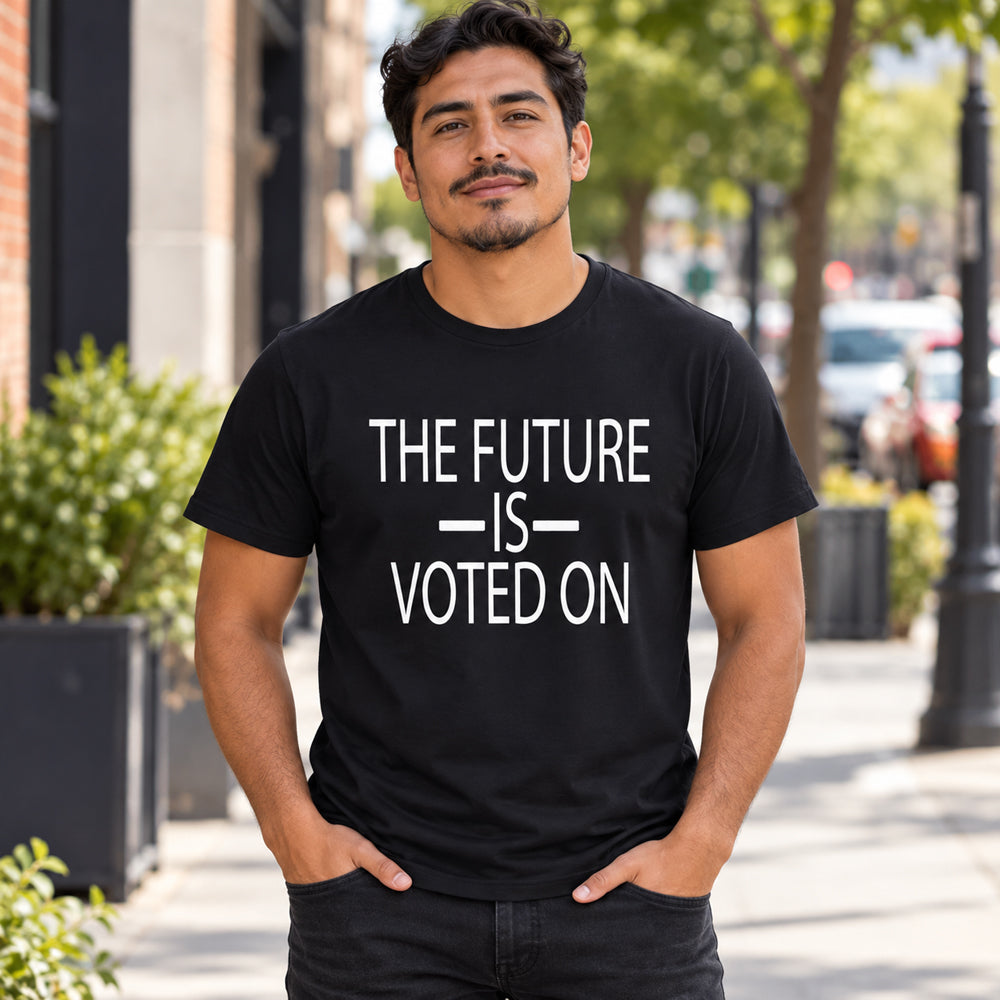 The Future Is Voted On T-Shirt | Voting Graphic Tee