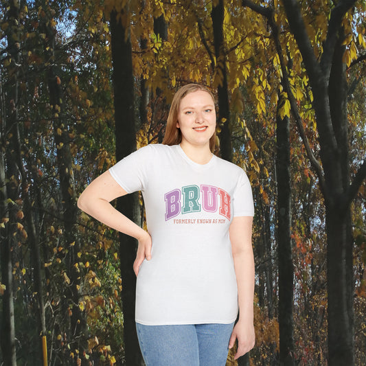 Funny Mom T-Shirt - 'BRUH, Formerly Known as Mom' - Perfect for Moms, Gifts for Mother's Day, Casual Wear, Family Gatherings, Comfy