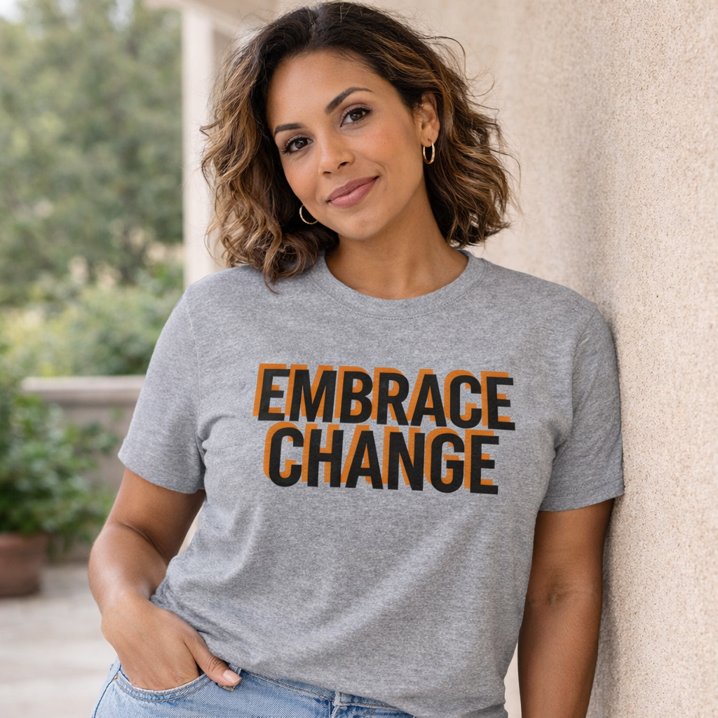 Embrace Change T-Shirt for Women | Modern Shadow Typography Graphic Tee