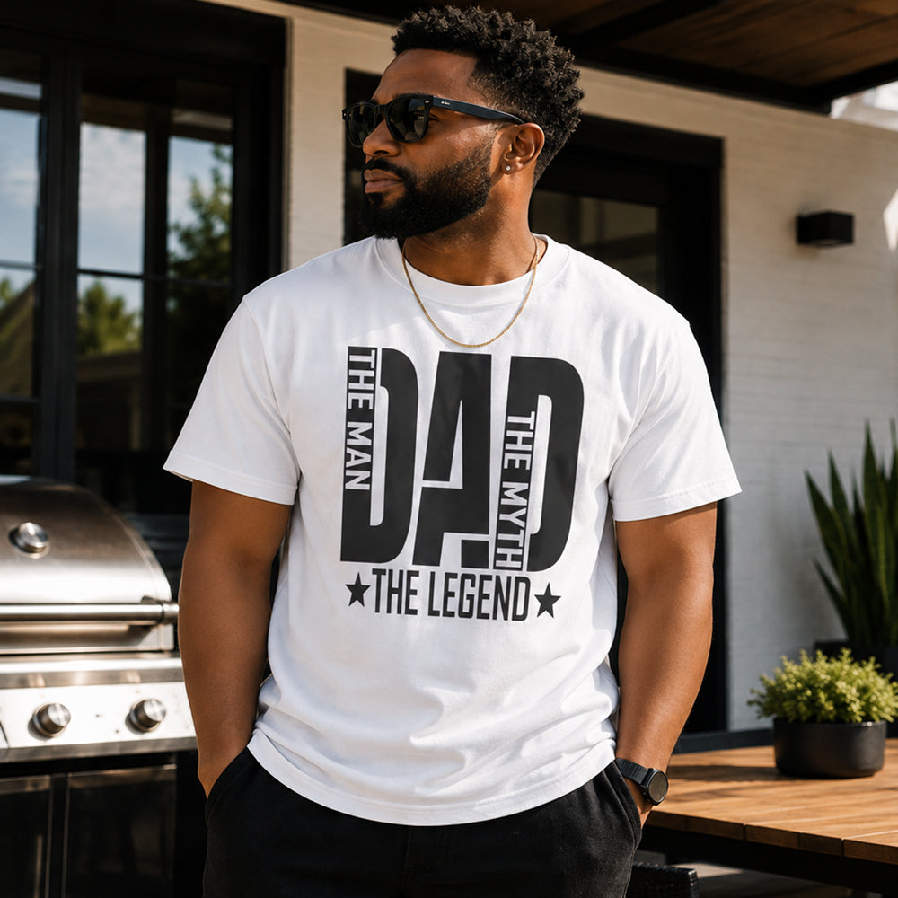 Dad T-Shirt – "The Man, The Myth, The Legend" Father's Day Tee