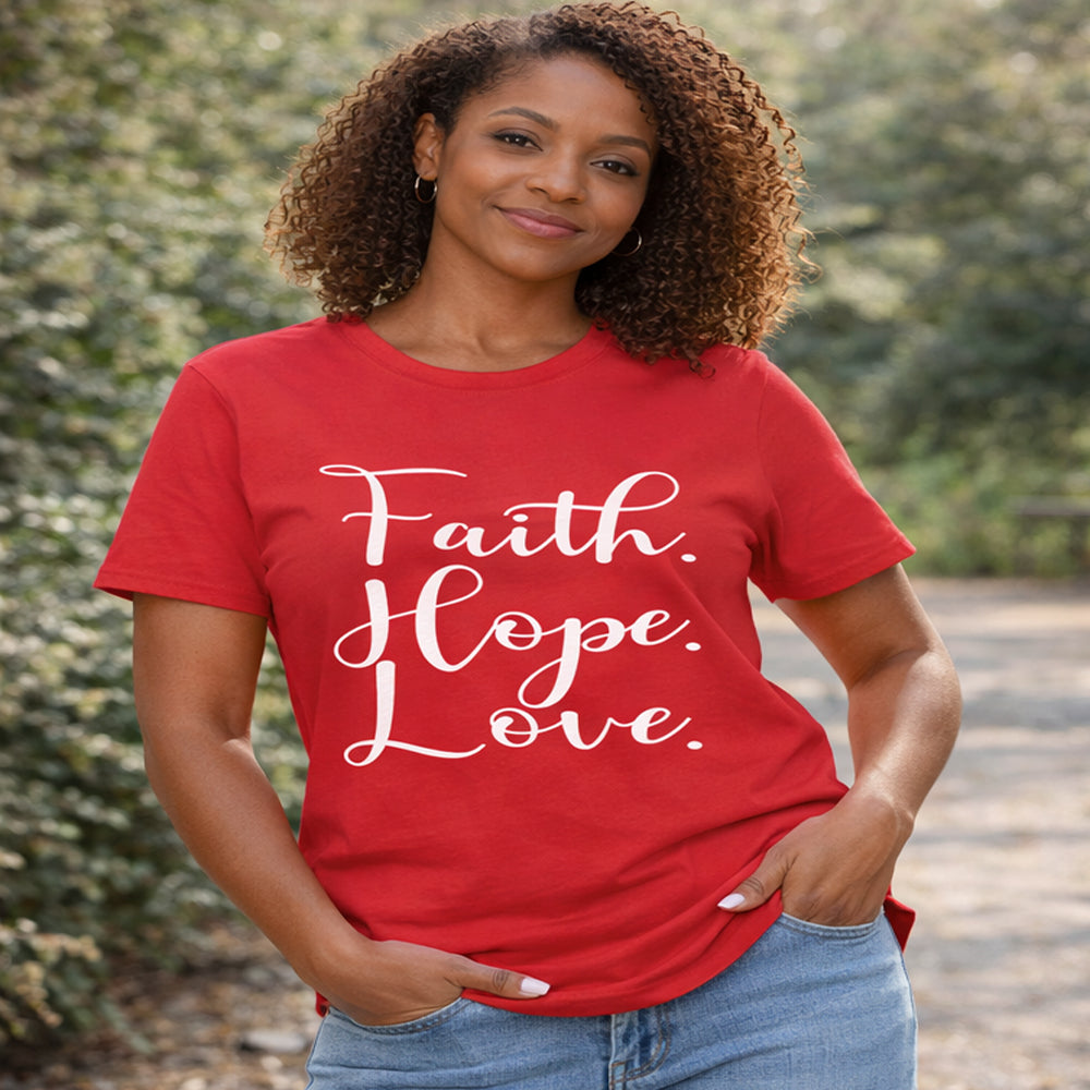 Faith Hope Love T-Shirt | Soft Christian Inspirational Tee for Everyday Wear