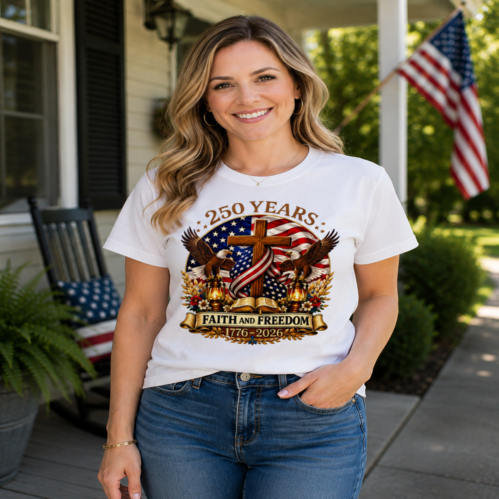 250 Years of Faith & Freedom T-Shirt | Patriotic Christian American Flag Eagle Tee | 1776-2026 Anniversary Shirt