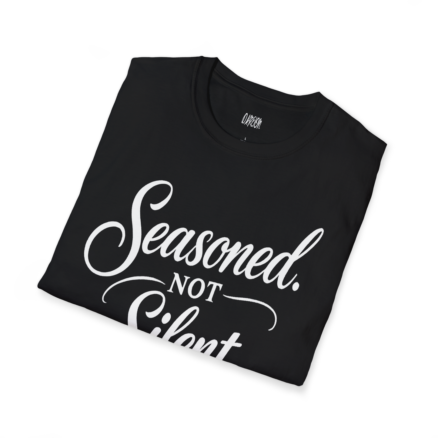 Seasoned Not Silent T-Shirt for Women | Empowering Graphic Tee for Confident Women Over 40