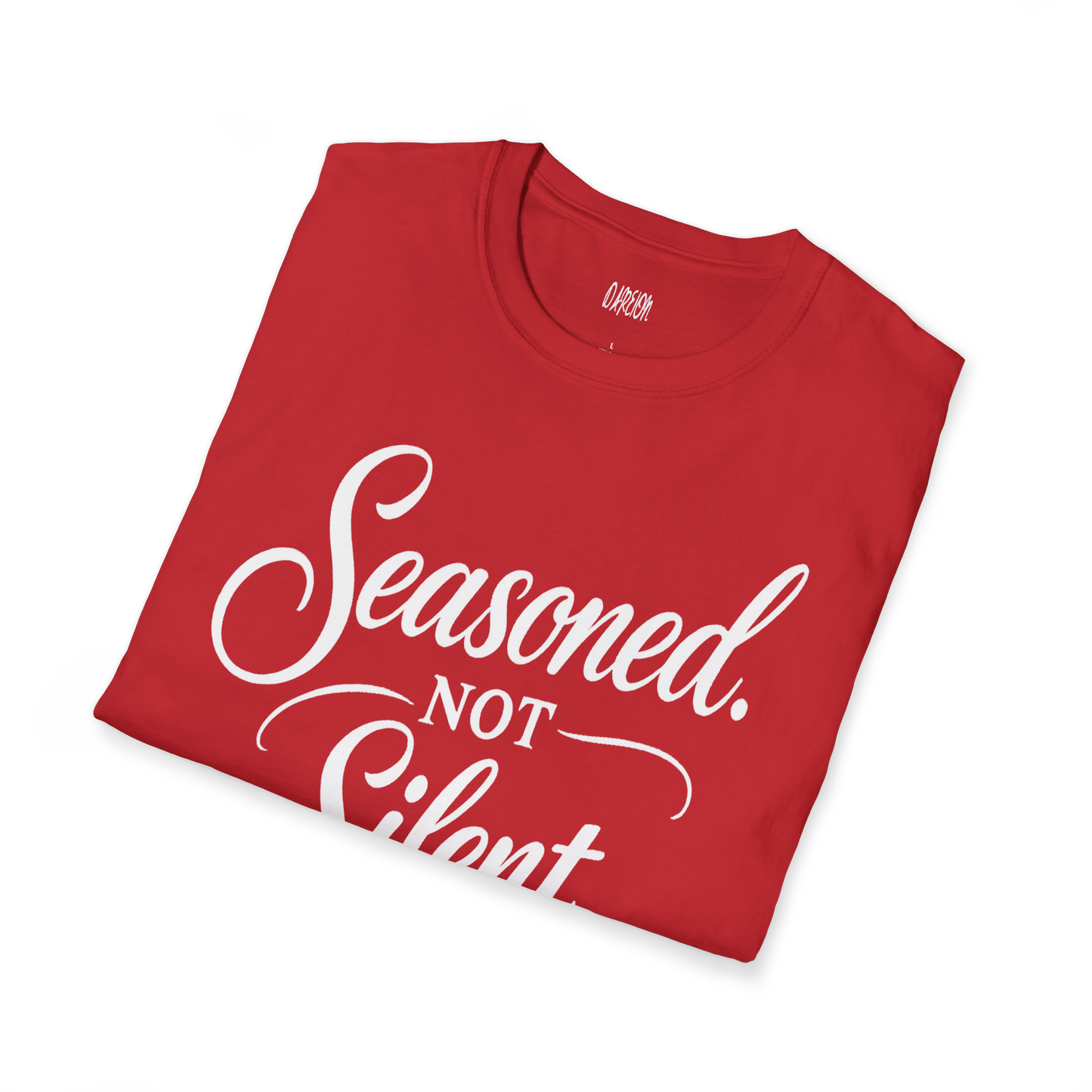 Seasoned Not Silent T-Shirt for Women | Empowering Graphic Tee for Confident Women Over 40