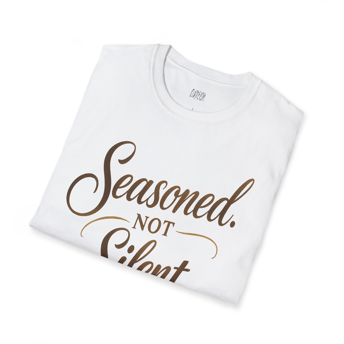 Seasoned Not Silent T-Shirt for Women | Empowering Graphic Tee for Confident Women Over 40