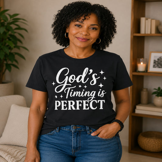 God’s Timing Is Perfect Tee | Inspirational Christian Faith Shirt for Men & Women