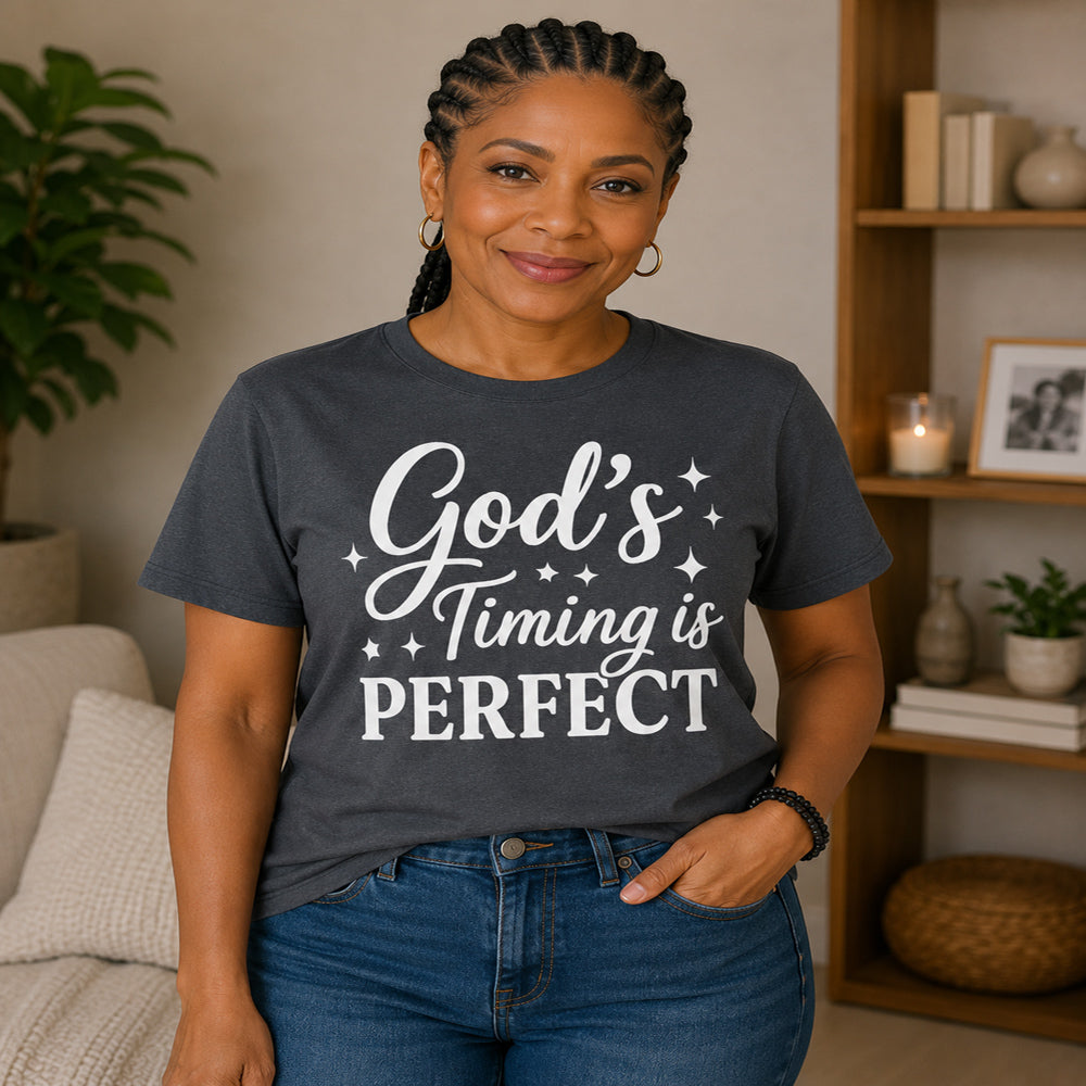 God’s Timing Is Perfect Tee | Inspirational Christian Faith Shirt for Men & Women