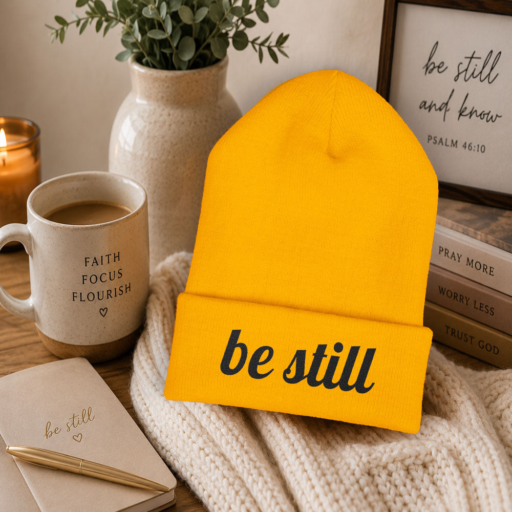 Be Still Embroidered Beanie – Minimalist Faith-Inspired Cuffed Knit Hat for Women & Men