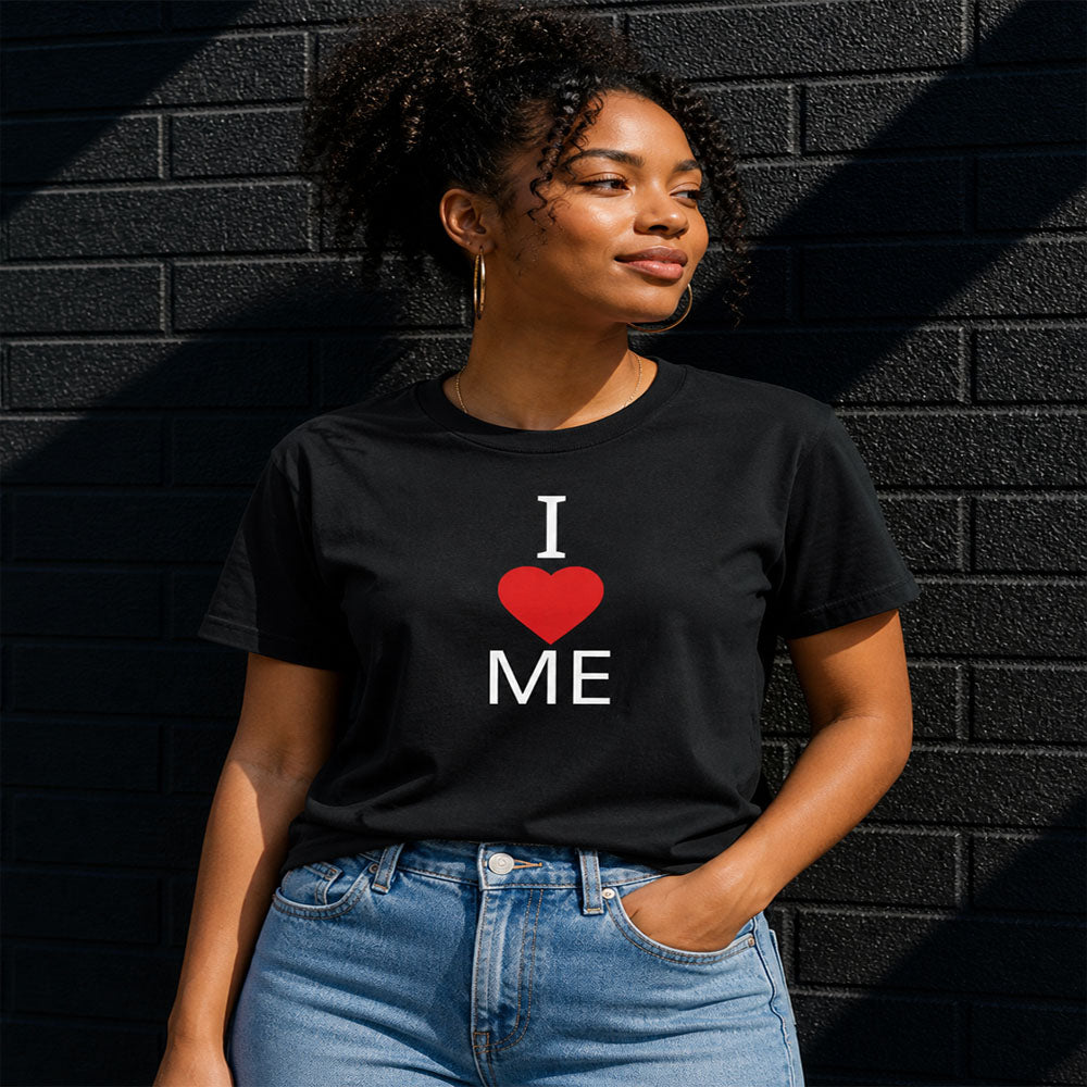 I Love Me T-Shirt | Self Love Graphic Tee | Confidence & Empowerment Shirt for Women & Men