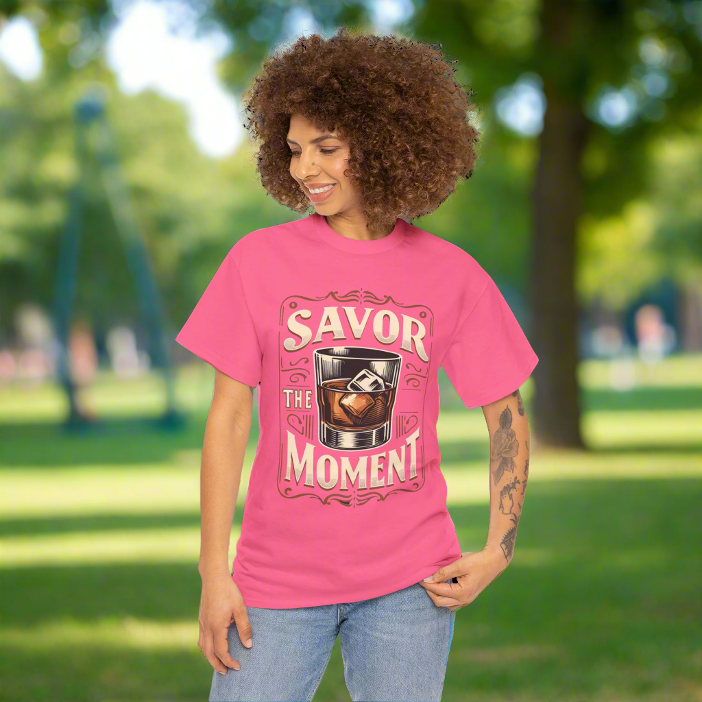 Savor the Moment Heavy Cotton Tee for Women - Perfect Gift for Whiskey Lovers