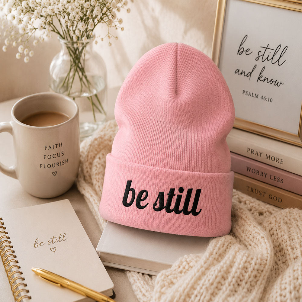 Be Still Embroidered Beanie – Minimalist Faith-Inspired Cuffed Knit Hat for Women & Men