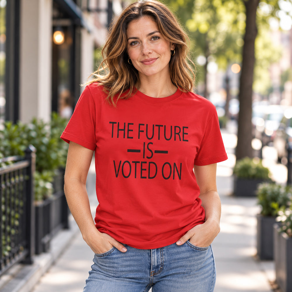 The Future Is Voted On T-Shirt | Voting Graphic Tee