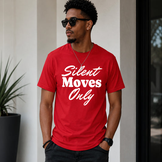 Silent Moves Only T-Shirt | Minimalist Streetwear Graphic Tee for Men & Women