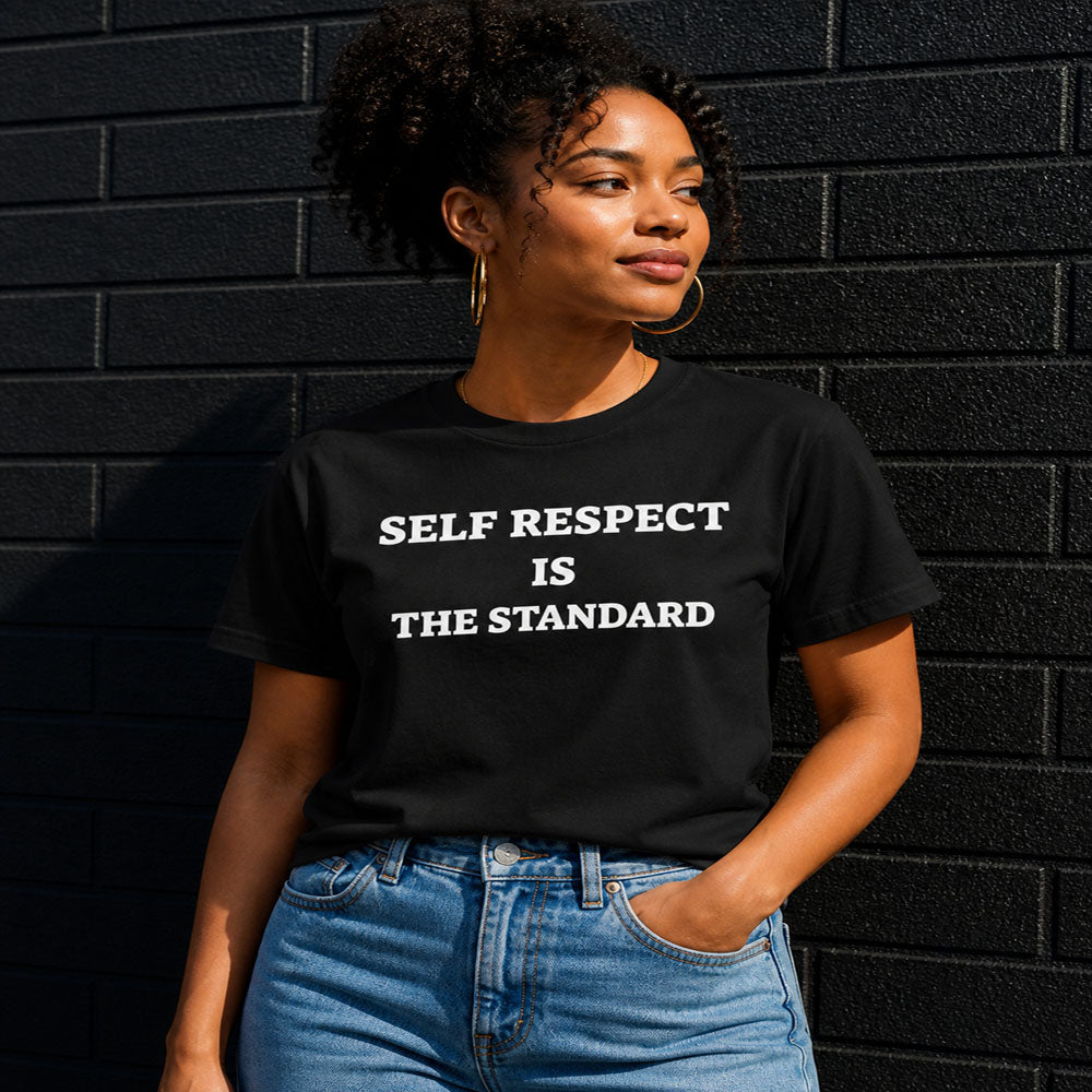 Self Respect Is The Standard T-Shirt | Empowerment & Boundaries Graphic Tee