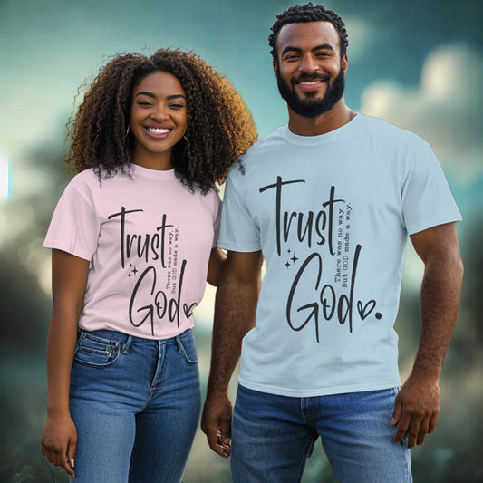 Trust God Unisex T-Shirt | Faith-Based Christian Tee for Men & Women | Inspirational Apparel
