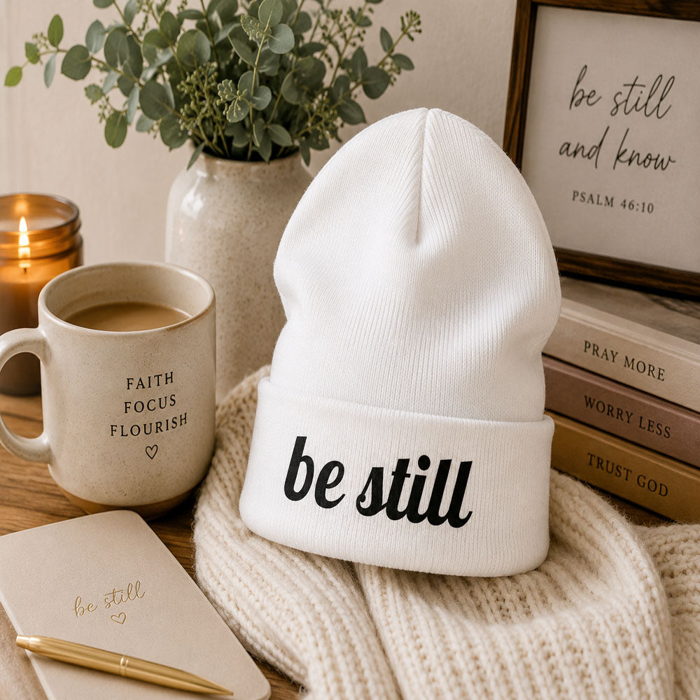 Be Still Embroidered Beanie – Minimalist Faith-Inspired Cuffed Knit Hat for Women & Men