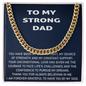 To My Strong Dad – Cuban Link Chain Necklace from Son or Daughter | Sentimental Father Gift