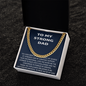 To My Strong Dad – Cuban Link Chain Necklace from Son or Daughter | Sentimental Father Gift
