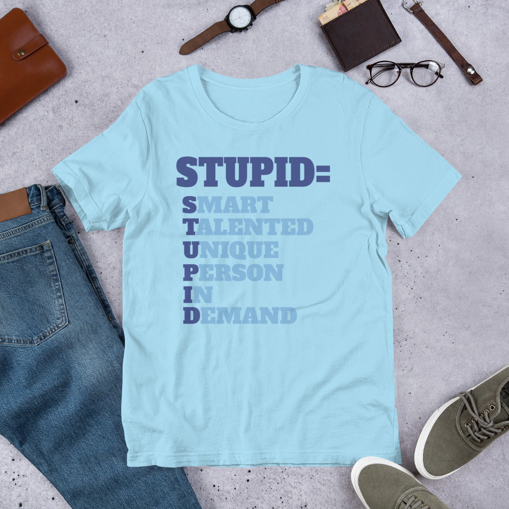 STUPID T-Shirt