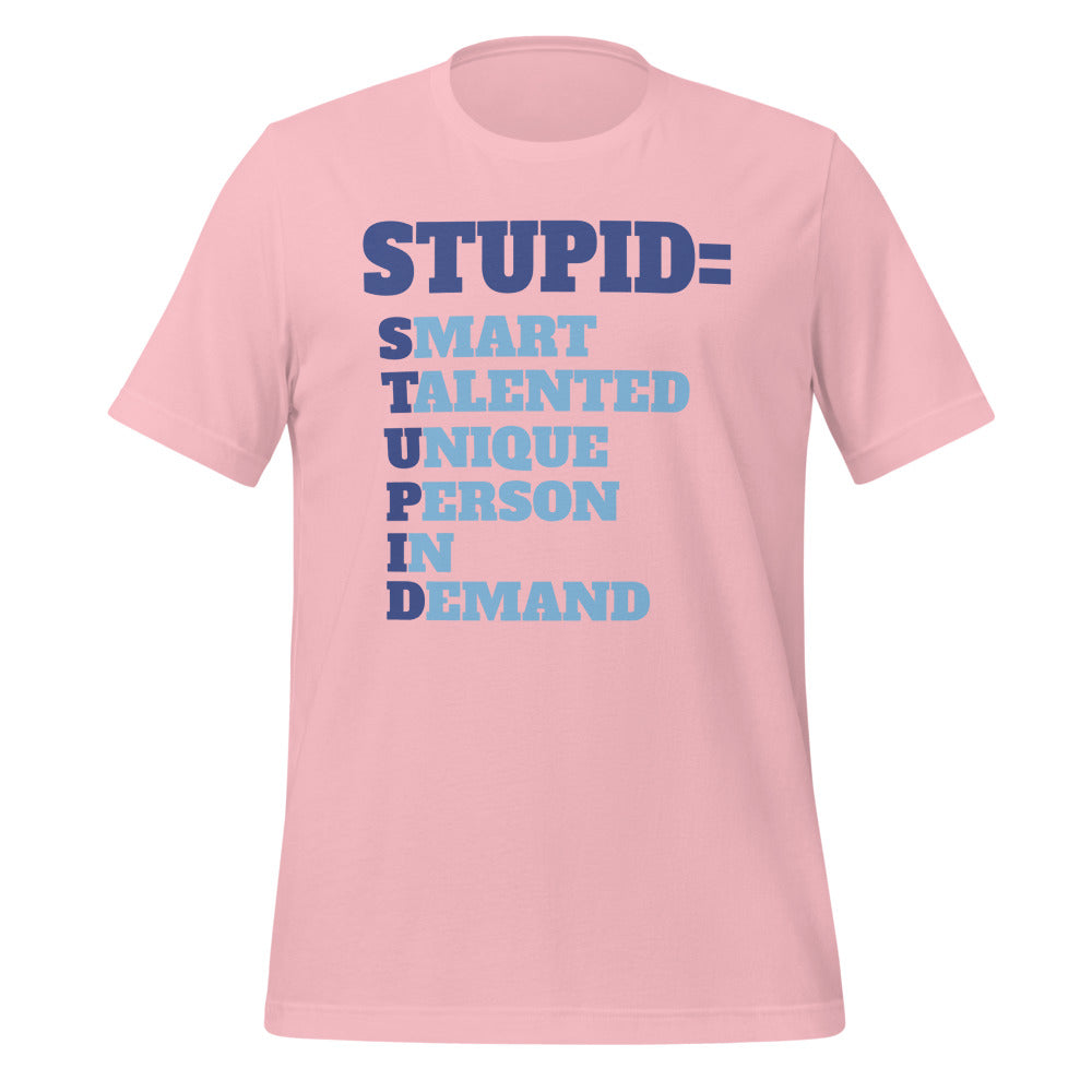 STUPID T-Shirt