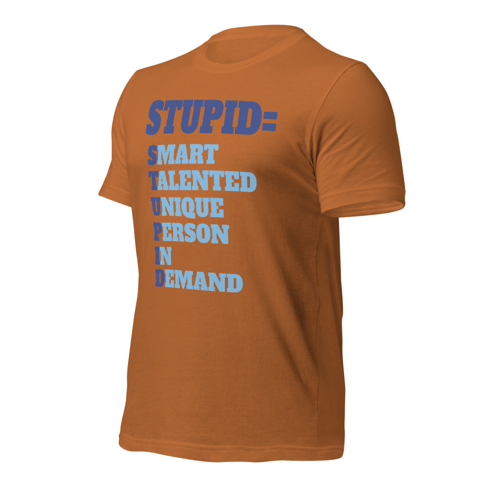 STUPID T-Shirt